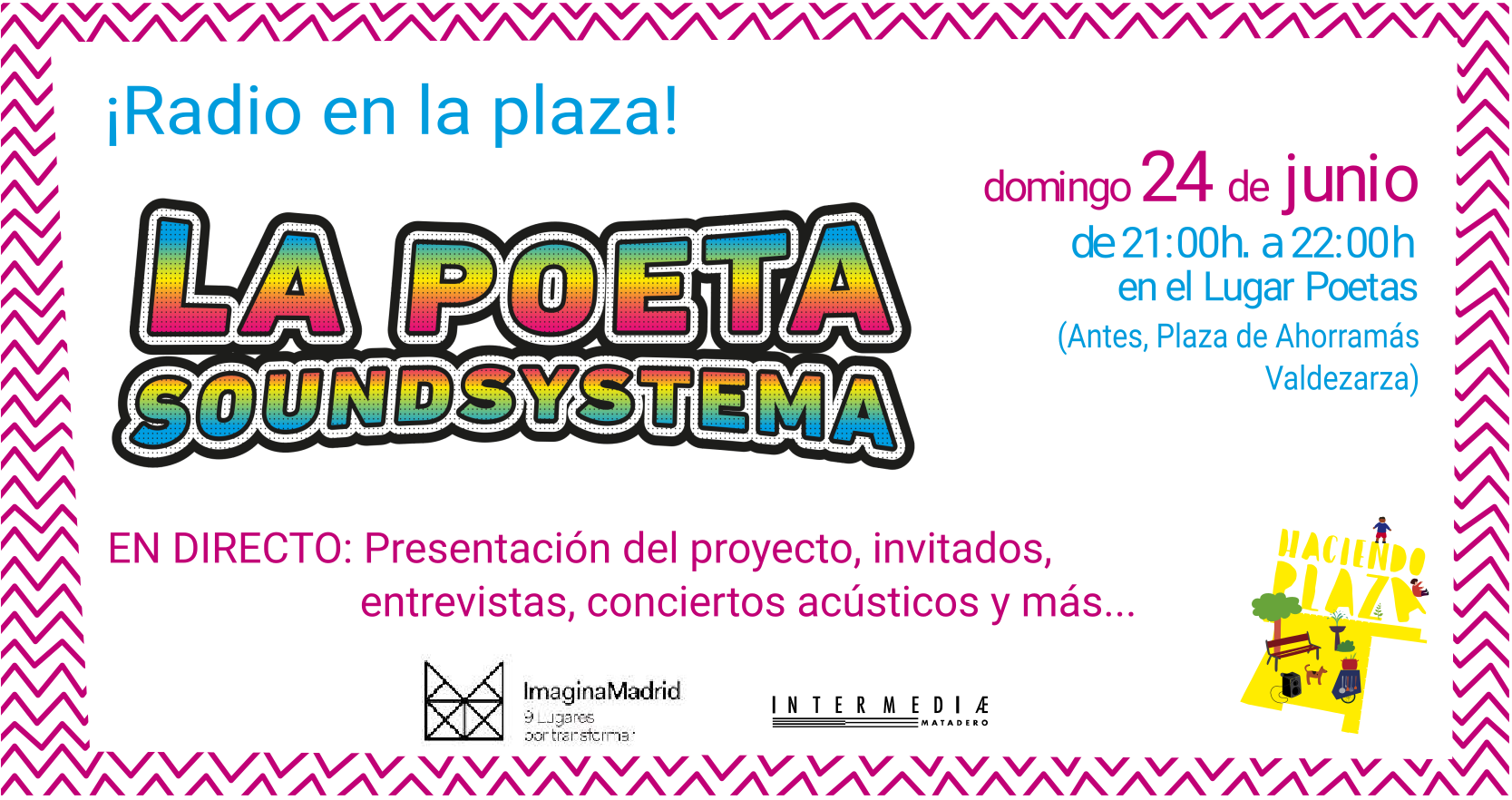 Haciendo Plaza La Poeta Sounsystema